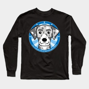 Life is Better With an American Leopard Hound Long Sleeve T-Shirt